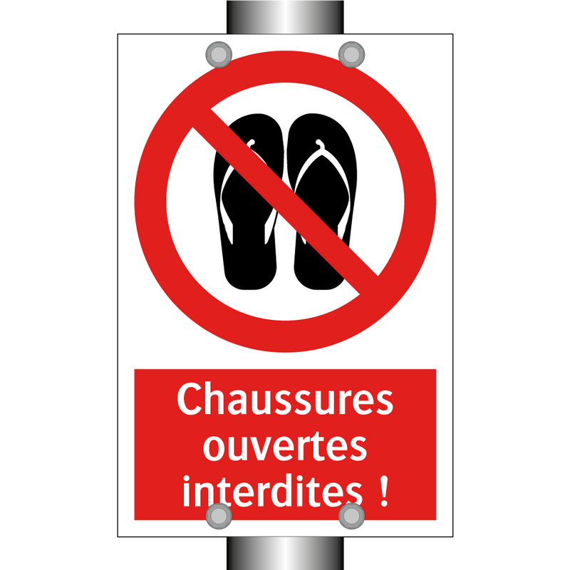 Chaussures ouvertes interdites !