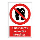 Chaussures ouvertes interdites !