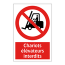 Chariots élévateurs interdits