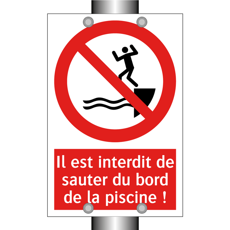Il est interdit de sauter du bord de la piscine !