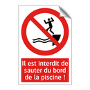 Il est interdit de sauter du bord de la piscine !