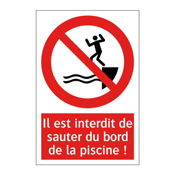 Il est interdit de sauter du bord de la piscine !