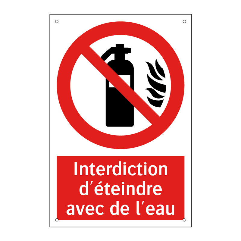 Interdiction d'éteindre avec de l'eau