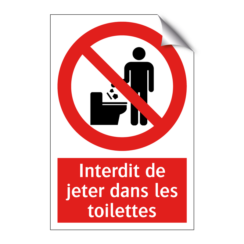 Interdit de jeter dans les toilettes