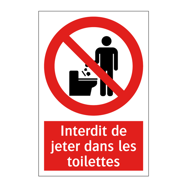 Interdit de jeter dans les toilettes