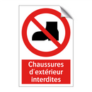 Chaussures d'extérieur interdites