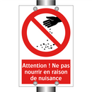 Attention ! Ne pas nourrir en raison de nuisance