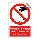 Attention ! Ne pas nourrir en raison de nuisance