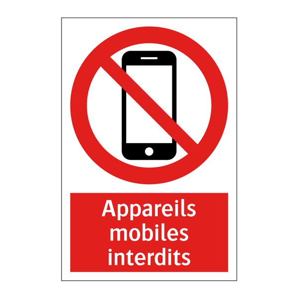 Appareils mobiles interdits