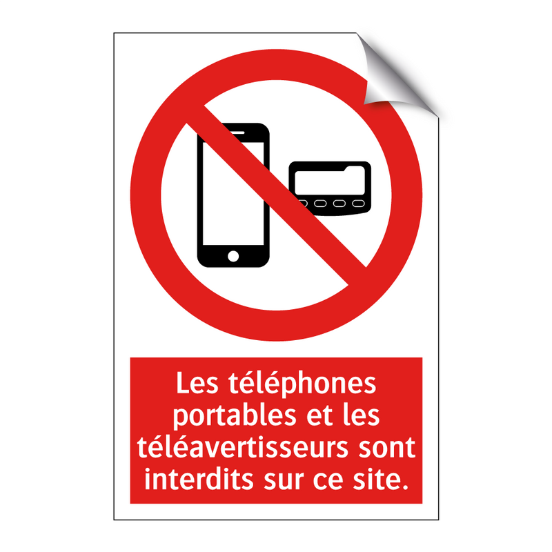Les téléphones portables et les téléavertisseurs sont interdits sur ce site.
