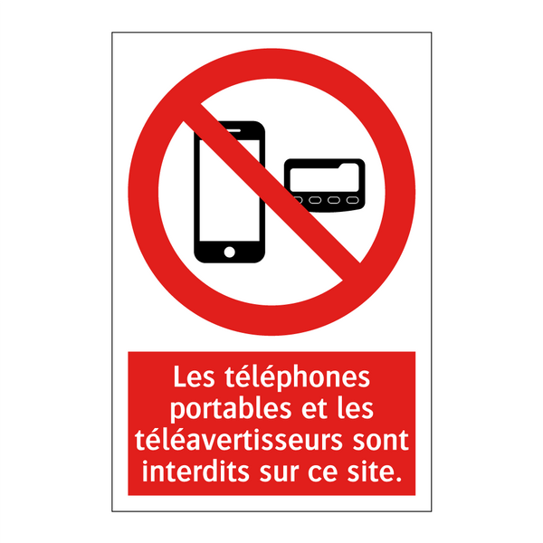 Les téléphones portables et les téléavertisseurs sont interdits sur ce site.