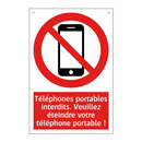 Téléphones portables interdits. Veuillez éteindre votre téléphone portable !