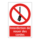 Interdiction de nouer des cordes