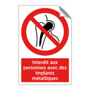 Interdit aux personnes avec des implants métalliques