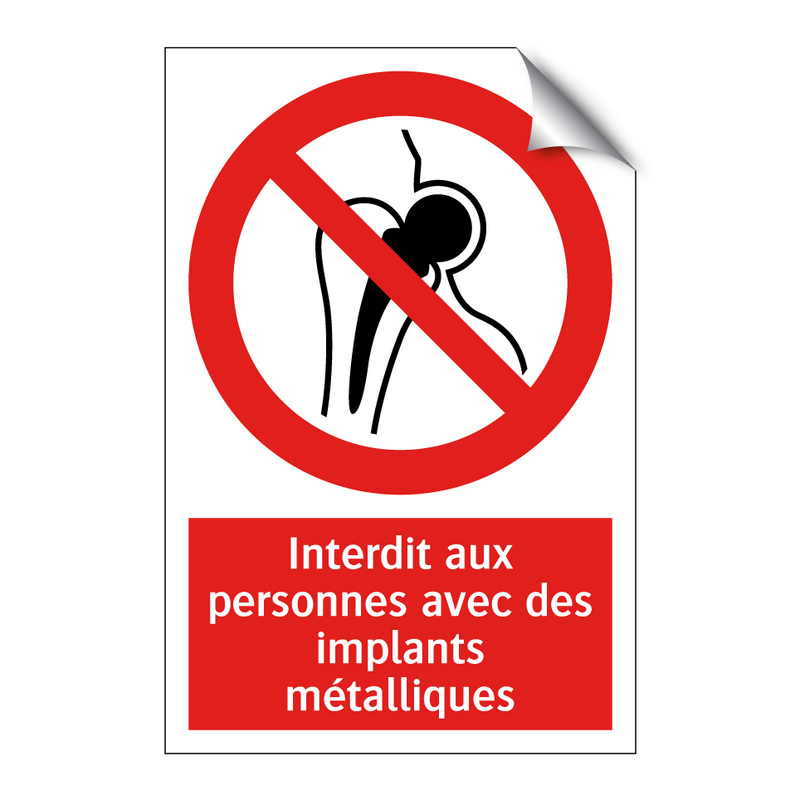 Interdit aux personnes avec des implants métalliques
