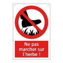Ne pas marcher sur l'herbe !