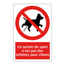 Ce terrain de sport n'est pas des toilettes pour chiens