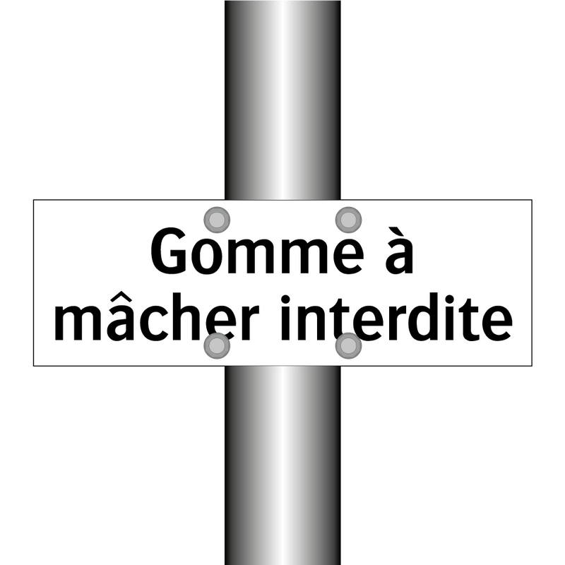 Gomme à mâcher interdite