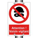 Attention ! Voisin vigilant