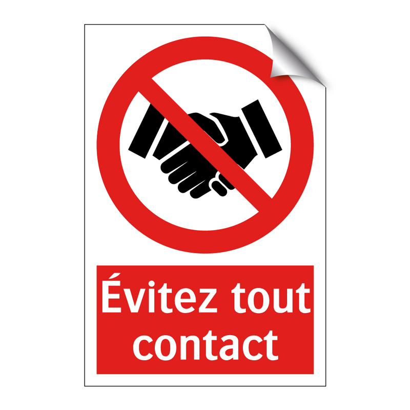 Évitez tout contact