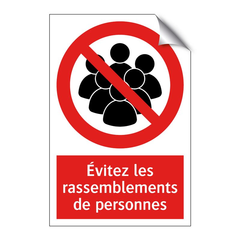 Évitez les rassemblements de personnes