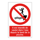 Il est interdit de sauter dans l'eau depuis le bord de la piscine.