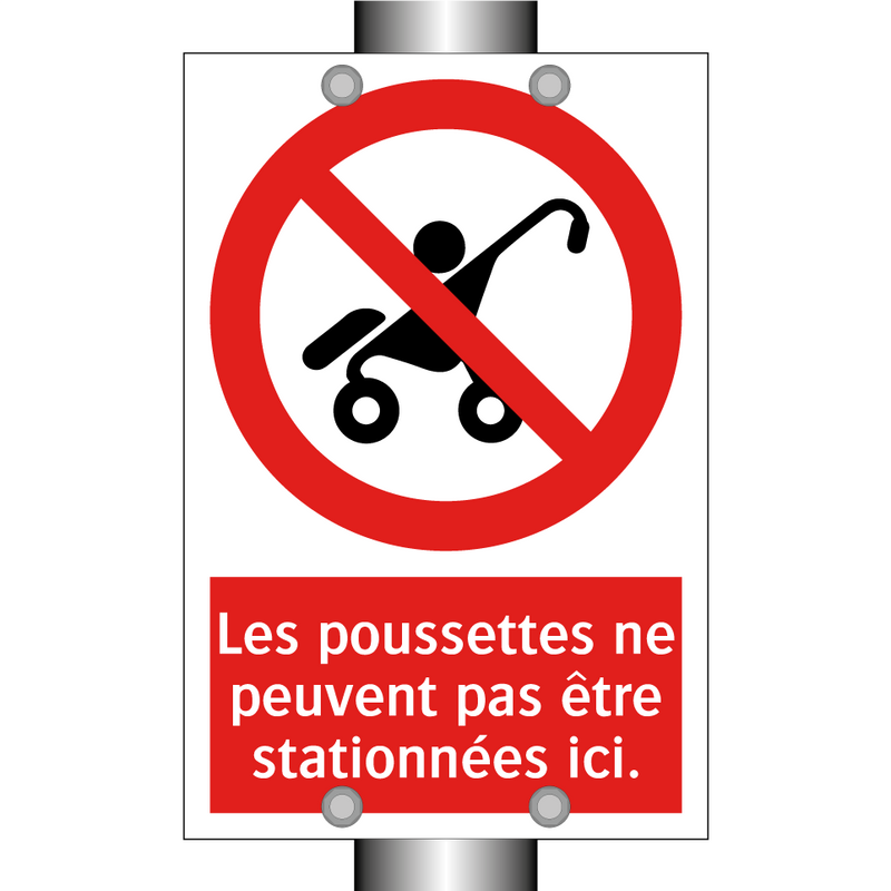 Les poussettes ne peuvent pas être stationnées ici.