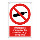 Interdiction d'apporter des bouteilles de gaz comprimé