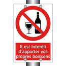 Il est interdit d'apporter vos propres boissons