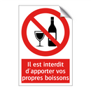 Il est interdit d'apporter vos propres boissons