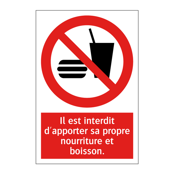 Il est interdit d'apporter sa propre nourriture et boisson.