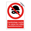 Cambriolage inutile : la caisse est vidée quotidiennement !