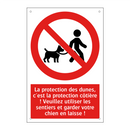 La protection des dunes, c'est la protection côtière ! Veuillez utiliser les sentiers et garder votre chien en laisse !