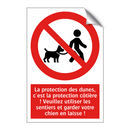 La protection des dunes, c'est la protection côtière ! Veuillez utiliser les sentiers et garder votre chien en laisse !
