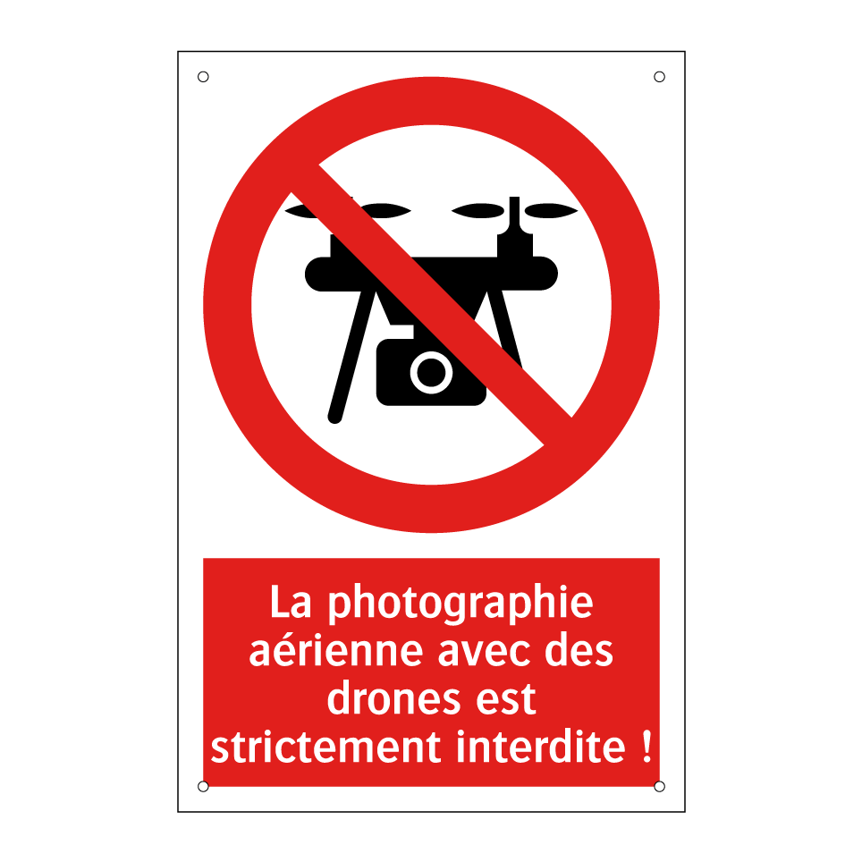 La photographie aérienne avec des drones est strictement interdite !