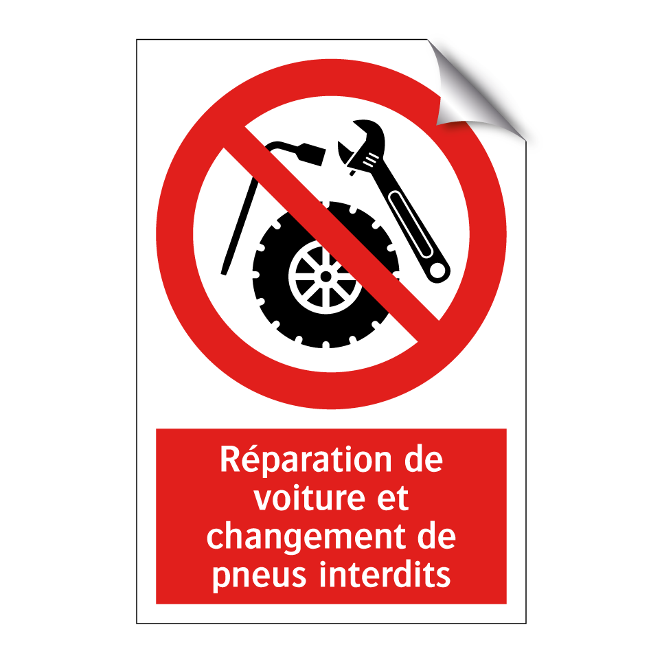 Réparation de voiture et changement de pneus interdits