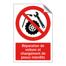 Réparation de voiture et changement de pneus interdits