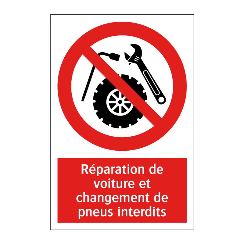 Réparation de voiture et changement de pneus interdits