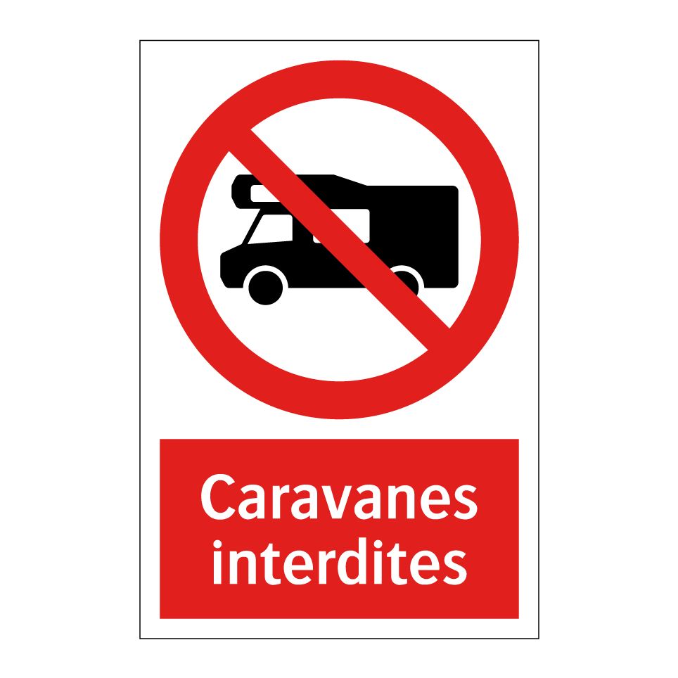 Caravanes interdites