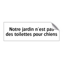 Notre jardin n'est pas des toilettes pour chiens