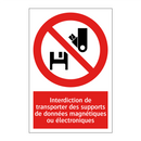 Interdiction de transporter des supports de données magnétiques ou électroniques