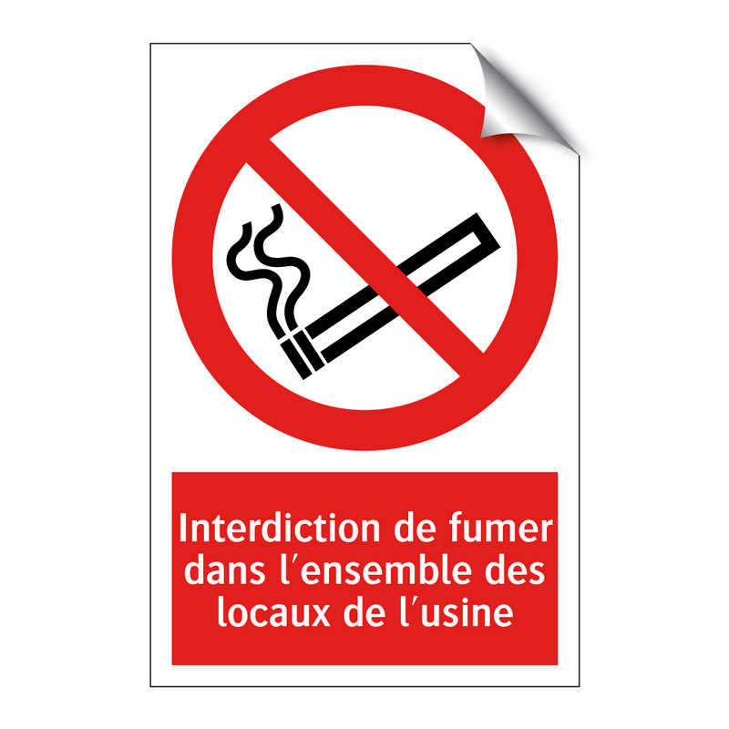 Interdiction de fumer dans l'ensemble des locaux de l'usine