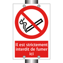 Il est strictement interdit de fumer ici