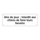 Aire de jeux : Interdit aux chiens de faire leurs besoins