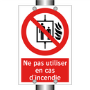 Ne pas utiliser en cas d'incendie