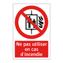 Ne pas utiliser en cas d'incendie