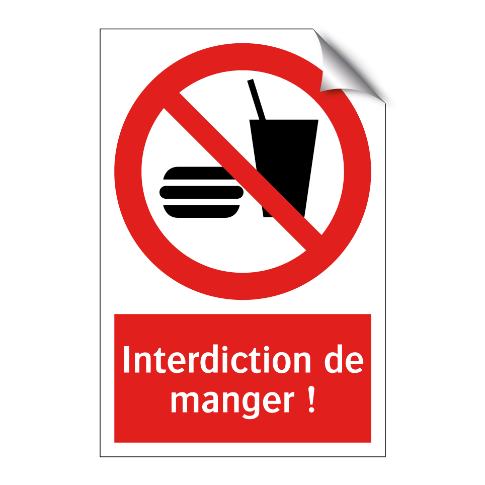 Interdiction de manger !