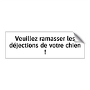 Veuillez ramasser les déjections de votre chien !