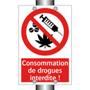 Consommation de drogues interdite !