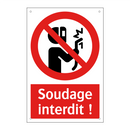Soudage interdit !